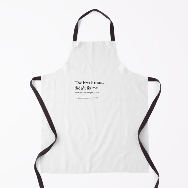 Item preview, The break room didn’t fix me - black type #13 designed and sold by loeeriestudio.
