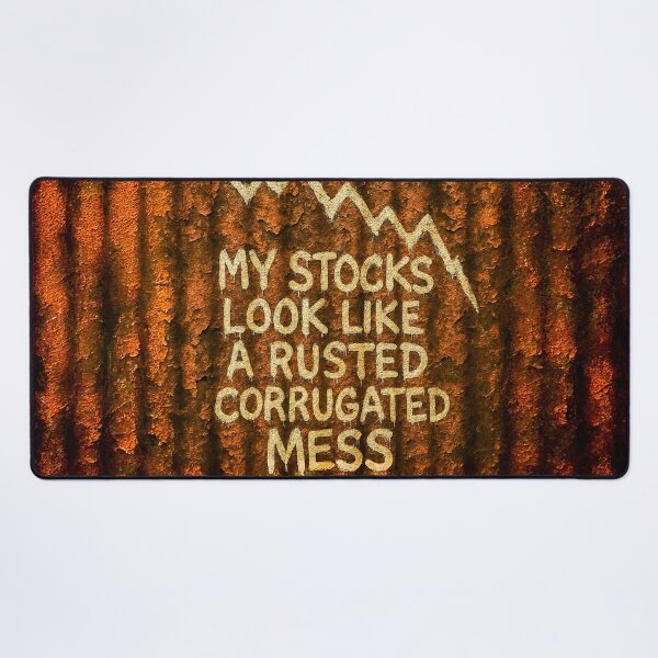 Item preview, My Stocks Look Like a Rusted Corrugated Mess – Graffiti Wall Art designed and sold by Michael van der Hoorn.