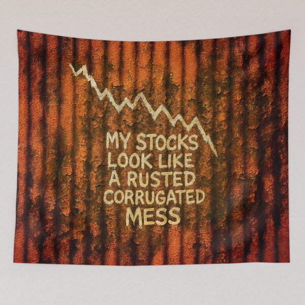 Item preview, My Stocks Look Like a Rusted Corrugated Mess – Graffiti Wall Art designed and sold by Michael van der Hoorn.