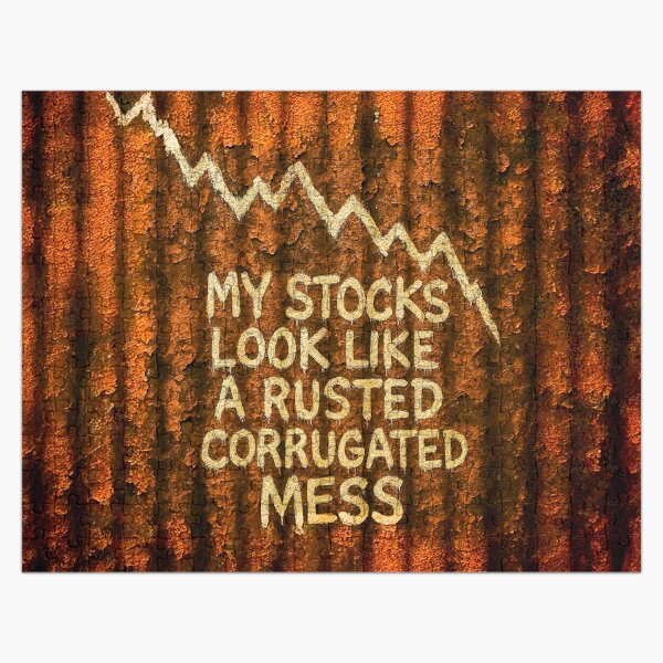 Item preview, My Stocks Look Like a Rusted Corrugated Mess – Graffiti Wall Art designed and sold by Michael van der Hoorn.