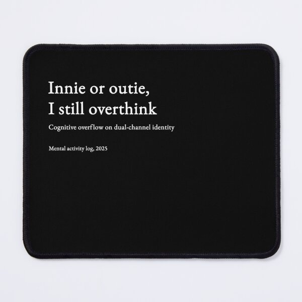 Item preview, Innie or outie, I still overthink - white type #15 designed and sold by loeeriestudio.