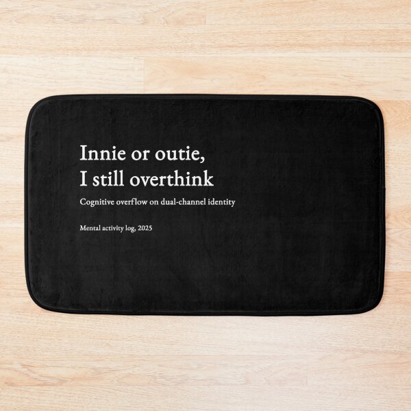 Item preview, Innie or outie, I still overthink - white type #15 designed and sold by loeeriestudio.