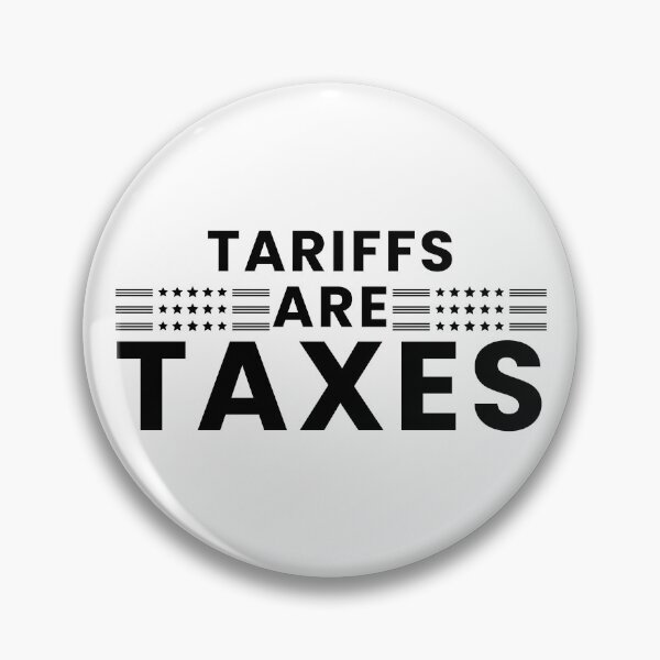 Item preview, Tariffs Are Taxes, Anti Tariffs designed and sold by Teetreasure2.