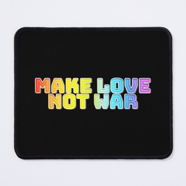 Item preview, Make Love Not War designed and sold by Bob4rt.
