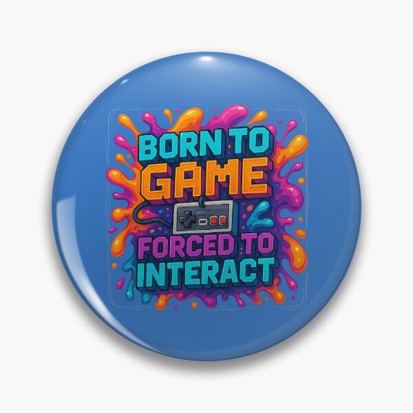Item preview, Born to play – humor for gamers designed and sold by Girih.