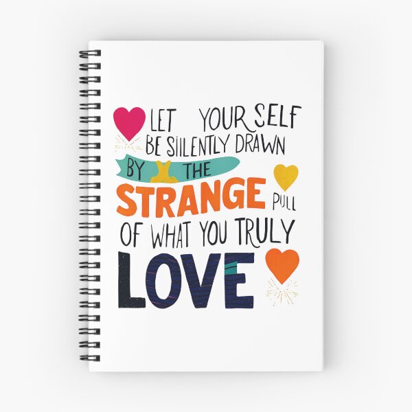 Item preview, Let yourself be silently drawn by the strange pull of what you truly love 9 designed and sold by Tom-Johnson.