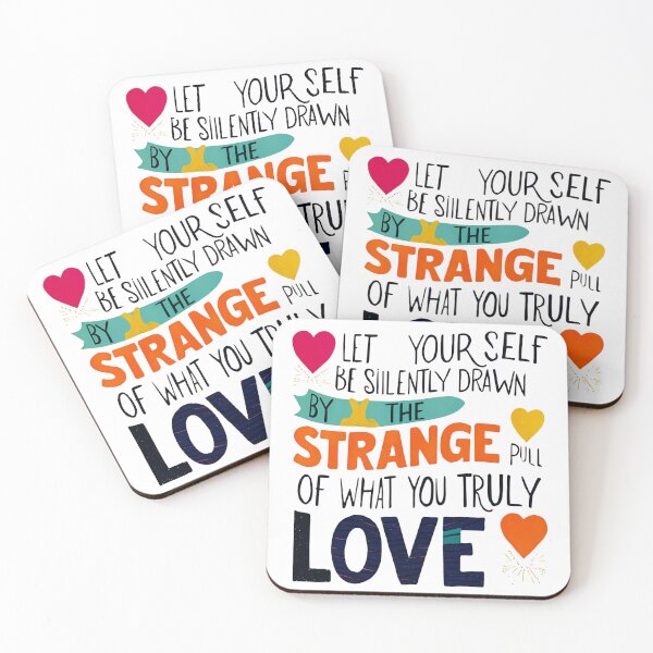 Item preview, Let yourself be silently drawn by the strange pull of what you truly love 9 designed and sold by Tom-Johnson.