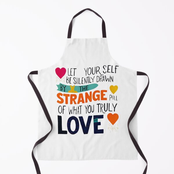 Item preview, Let yourself be silently drawn by the strange pull of what you truly love 9 designed and sold by Tom-Johnson.