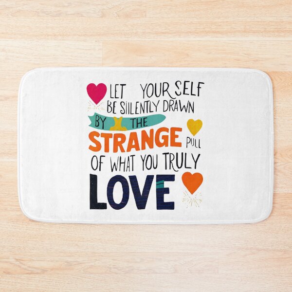 Item preview, Let yourself be silently drawn by the strange pull of what you truly love 9 designed and sold by Tom-Johnson.