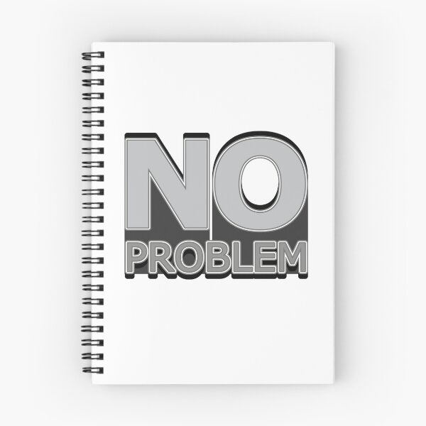 Item preview, No Problem – Chill Quote for a Laid-Back, Positive Vibe designed and sold by ArtsyExplorer.