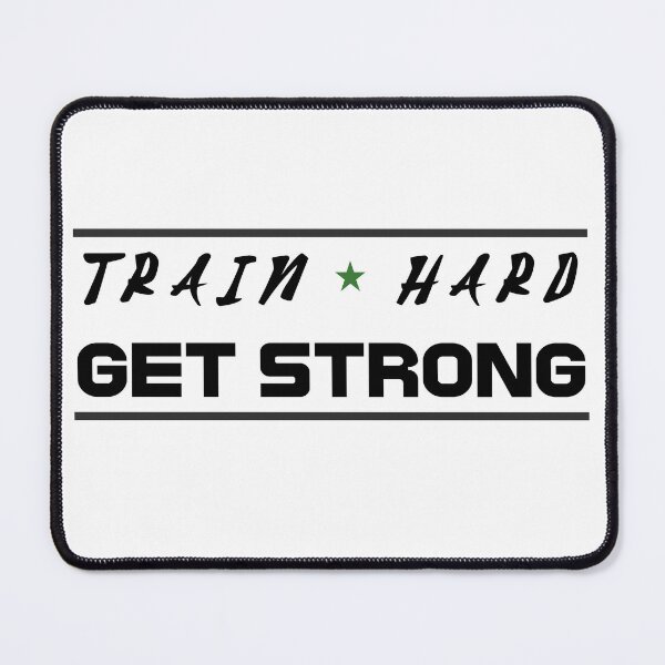 Item preview, Train Hard GET STRONG designed and sold by Tees-Trends01.