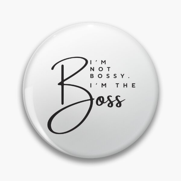 Item preview, I'm not bossy. I'm the boss - Lady Boss White designed and sold by UnitedWeWear.