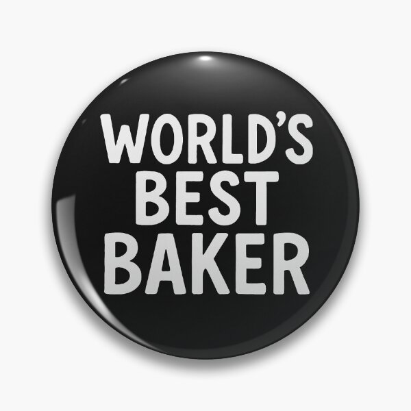 Item preview, World's Best Baker designed and sold by BurnerDesigns.