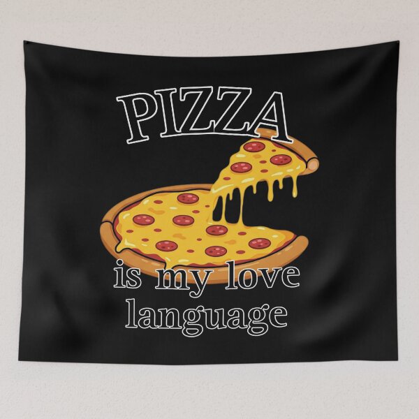 Item preview, PIZZA is my love language  designed and sold by Megaera8.