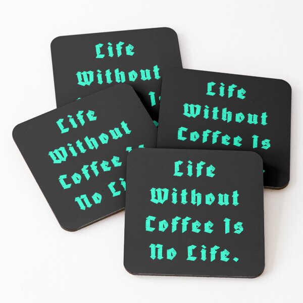 Item preview, Life Without Coffee is no life designed and sold by Nomad-Maynard.