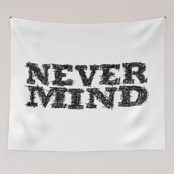 Item preview, Nevermind - no problem designed and sold by BeJahMan.