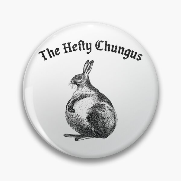 Item preview, THE HEFTY CHUNGUS designed and sold by axelle1410.