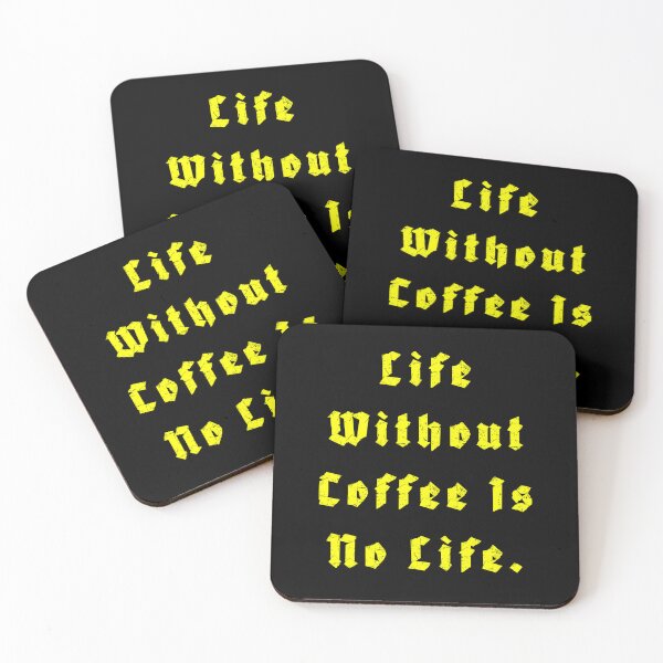 Item preview, Life Without Coffee is no life designed and sold by Nomad-Maynard.