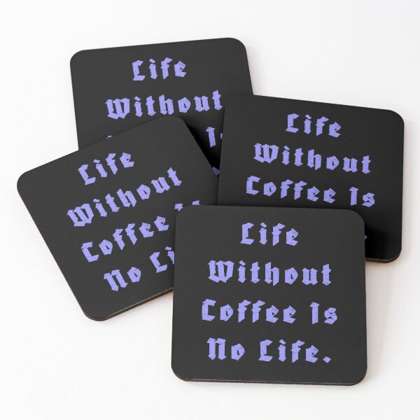 Item preview, Life Without Coffee is no life designed and sold by Nomad-Maynard.