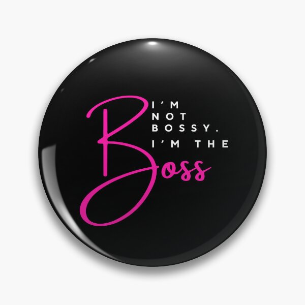 Item preview, I'm not bossy. I'm the boss - Lady Boss Black Pink designed and sold by UnitedWeWear.