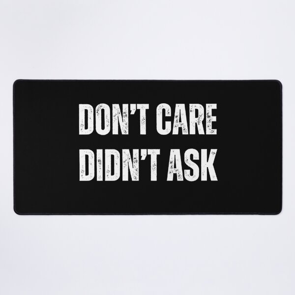 Item preview, don't care didn't care designed and sold by sydney-syder.