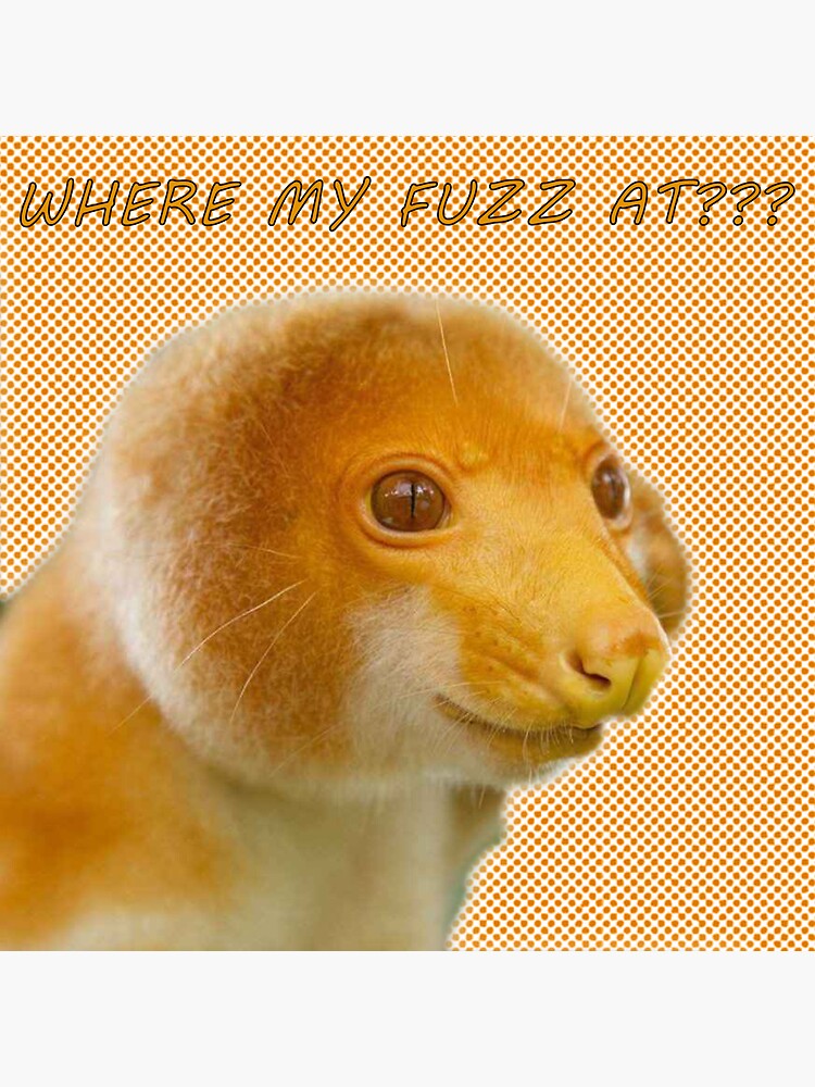 Thumbnail 3 of 3, Sticker, Where my fuzz at? designed and sold by Sophi8008.