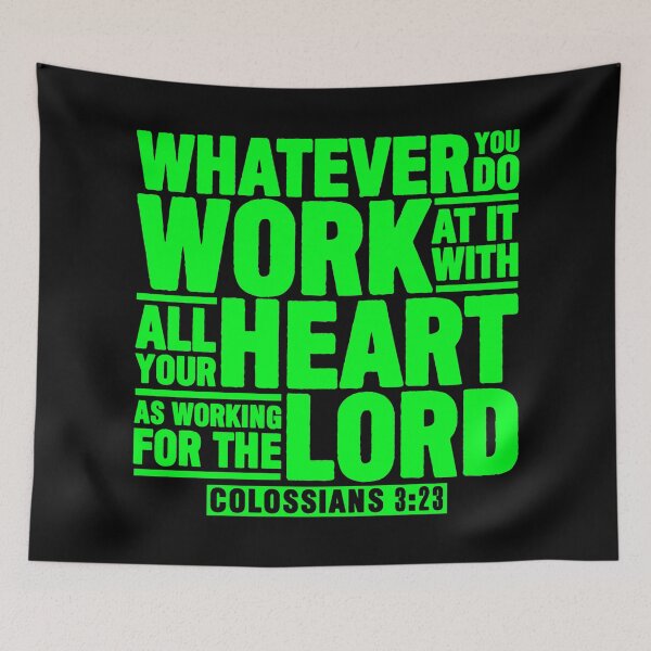 Item preview, Colossians 3:23 Work For The Lord designed and sold by plushism.