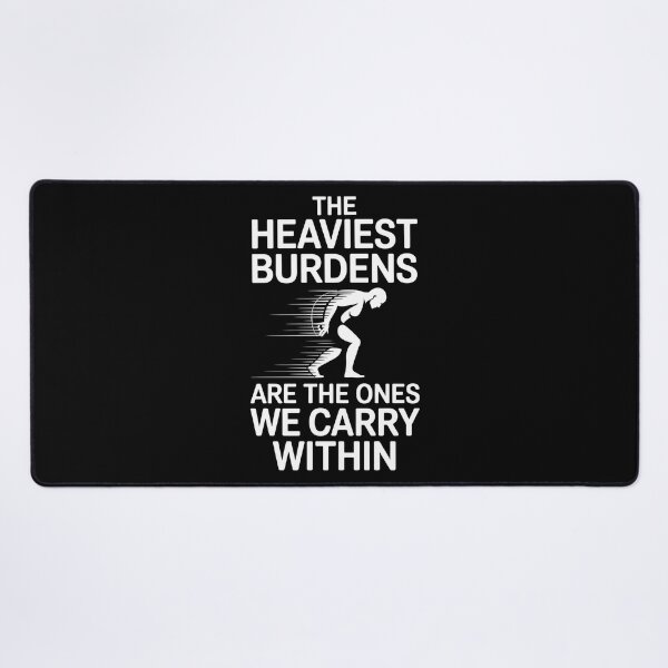 Item preview, The Heaviest Burdens Are The Ones We Carry Within - This gift is perfect for those facing emotional struggles who appreciate deep and inspiring messages. designed and sold by ZyziowskyArt.