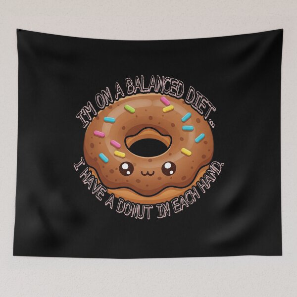 Item preview, I'm on balanced diet... I have a donut in each hand. designed and sold by Megaera8.