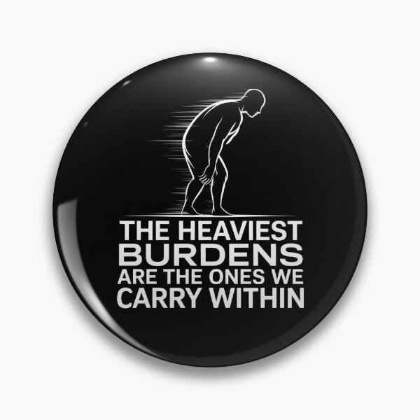 Item preview, The Heaviest Burdens Are The Ones We Carry Within - This gift is perfect for those facing emotional struggles who appreciate deep and inspiring messages. designed and sold by ZyziowskyArt.