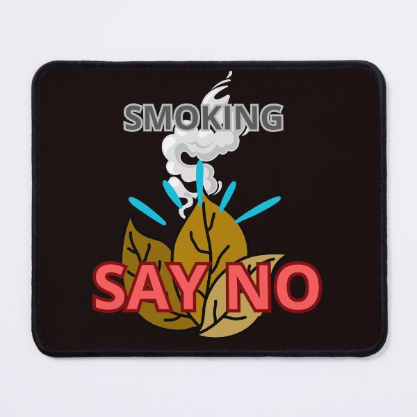 Item preview, SMOKING SAY NO designed and sold by Tadeusz1.