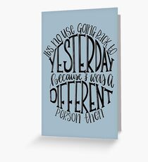 Alice in Wonderland Quote Greeting Card
