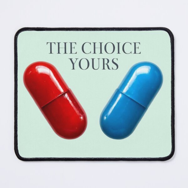 Item preview, The Choice is Yours - Red or Blue designed and sold by Aise06.