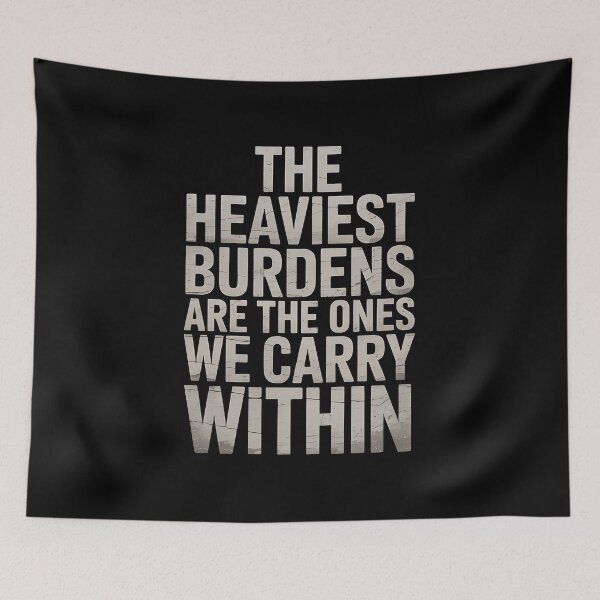 Item preview, The Heaviest Burdens Are The Ones We Carry Within - This gift is perfect for those facing emotional struggles who appreciate deep and inspiring messages. designed and sold by ZyziowskyArt.