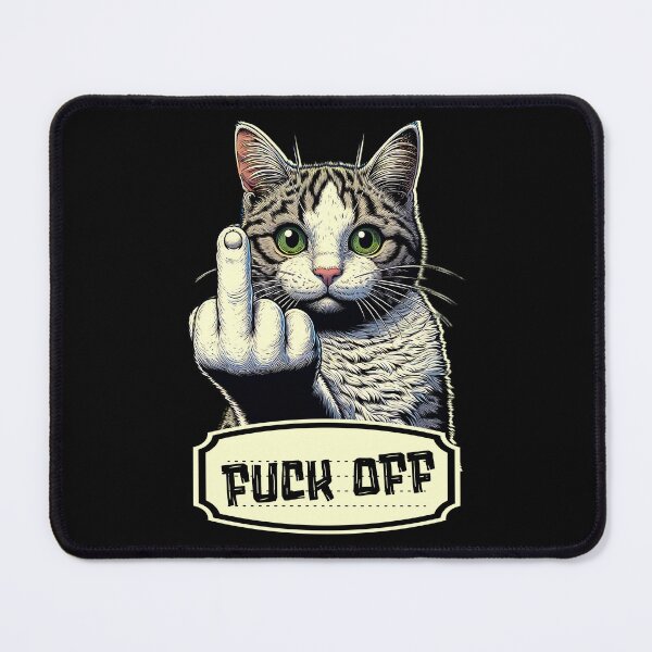 Artikelvorschau, Verpiss dich - Katze zeigt den Mittelfinger entworfen und verkauft von Ultimate-Rabbit.