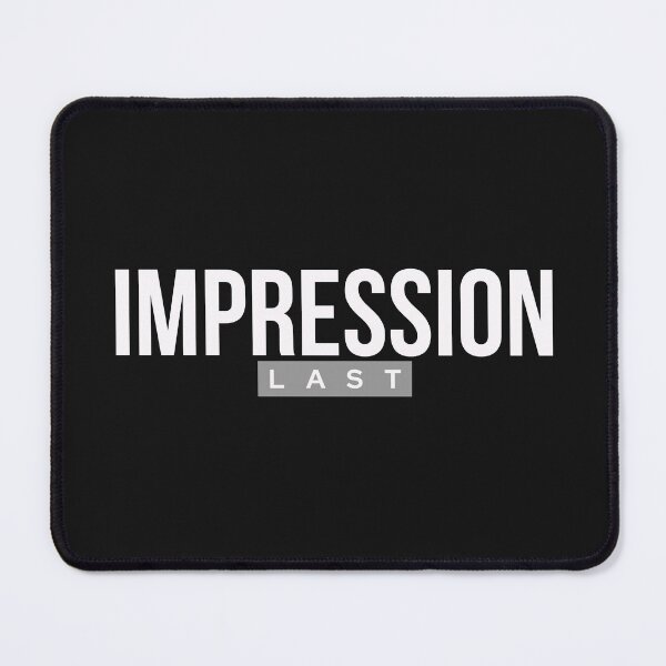 Item preview, Impression Last – Make It Count designed and sold by ipot.