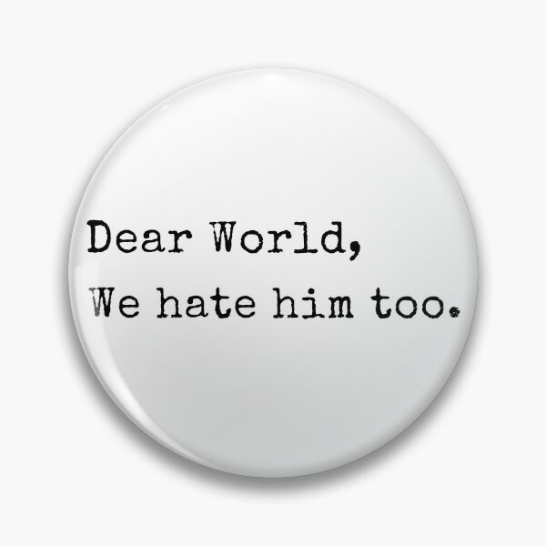 Item preview, Dear Anti Trump Shirt - World We Hate Him Too Shirt - Tariffs Shirt - Political Statement -FDT - Pro Liberal designed and sold by DunciOcukino.