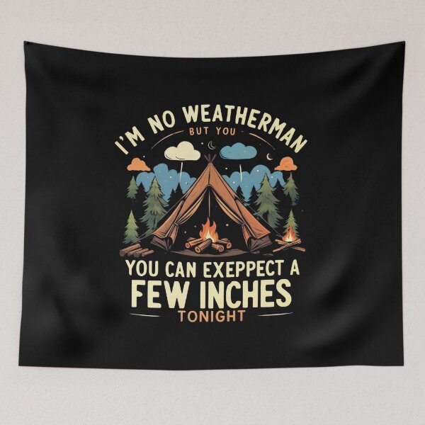 Item preview, Mens I'm No Weatherman But You Can Expect A Few Inches Tonight Funny Graphic designed and sold by AMRIEL01.