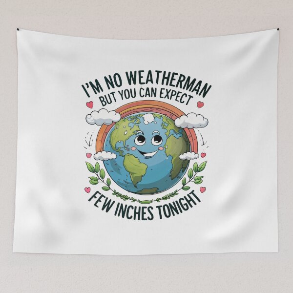 Item preview, Mens I'm No Weatherman But You Can Expect A Few Inches Tonight Funny Graphic designed and sold by AMRIEL01.