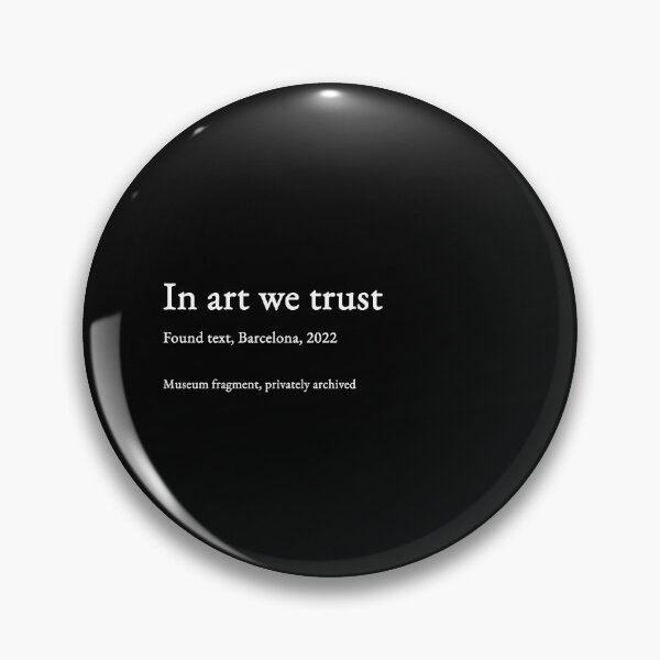 Item preview, In art we trust - white type #09 designed and sold by loeeriestudio.