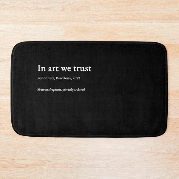 Item preview, In art we trust - white type #09 designed and sold by loeeriestudio.