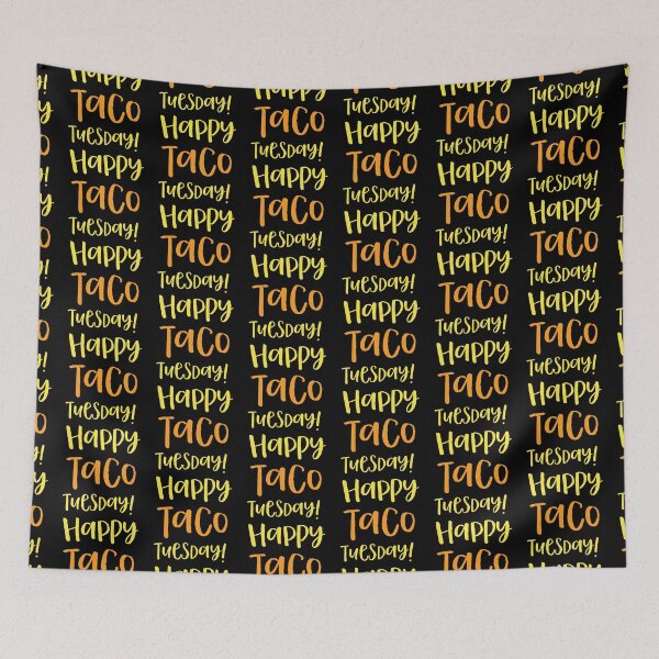 Item preview, happy taco Tuesday! designed and sold by jazzydevil.