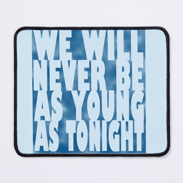 Item preview, never as young as tonight designed and sold by BeJahMan.