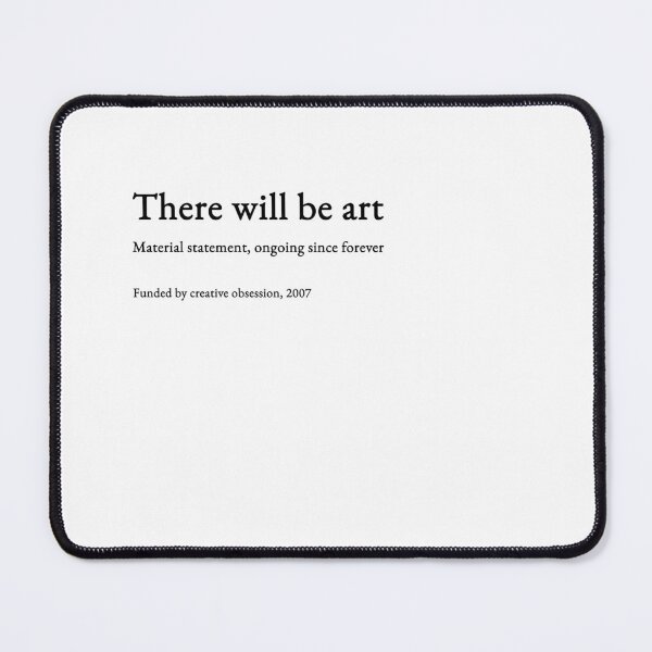 Item preview, There will be art - black type #08 designed and sold by loeeriestudio.