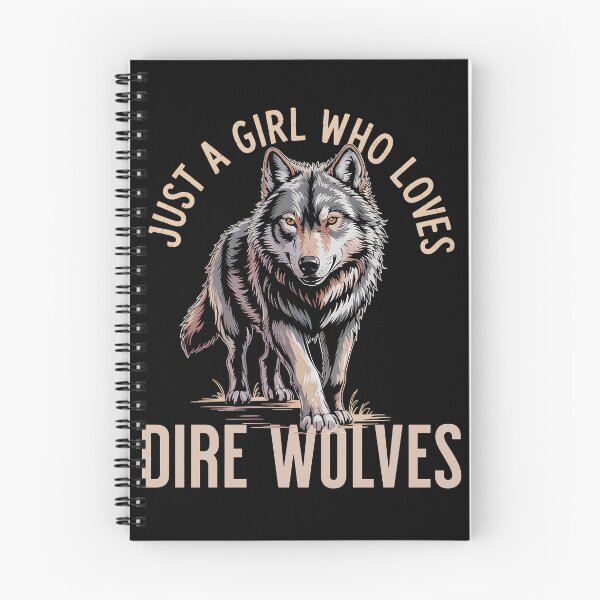 Item preview, Just a Girl Who Loves Dire Wolves  designed and sold by Fragy72.