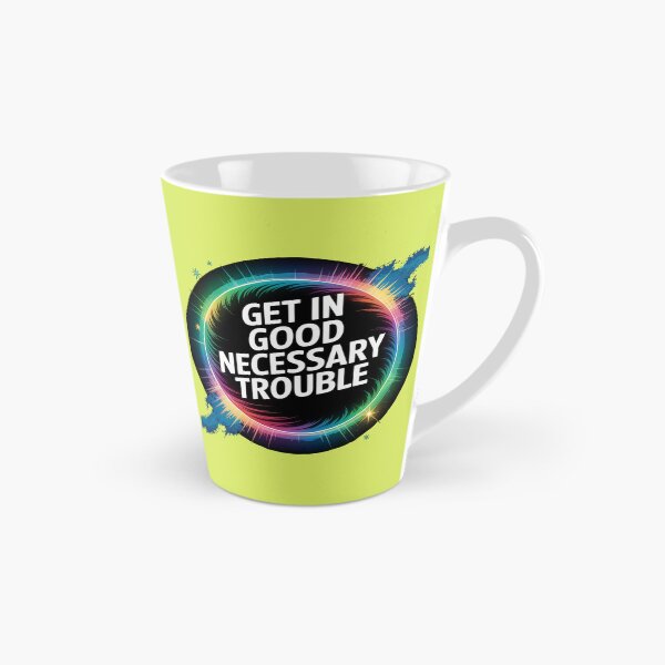 Item preview, Get In Good Necessary Trouble designed and sold by SurrealArtSzysz.