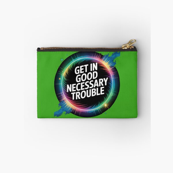 Item preview, Get In Good Necessary Trouble designed and sold by SurrealArtSzysz.