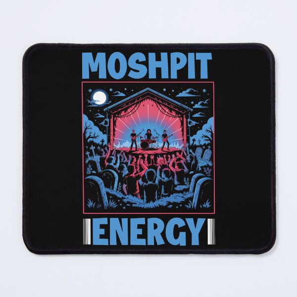 Item preview, Moshpit energy designed and sold by SidTastic .