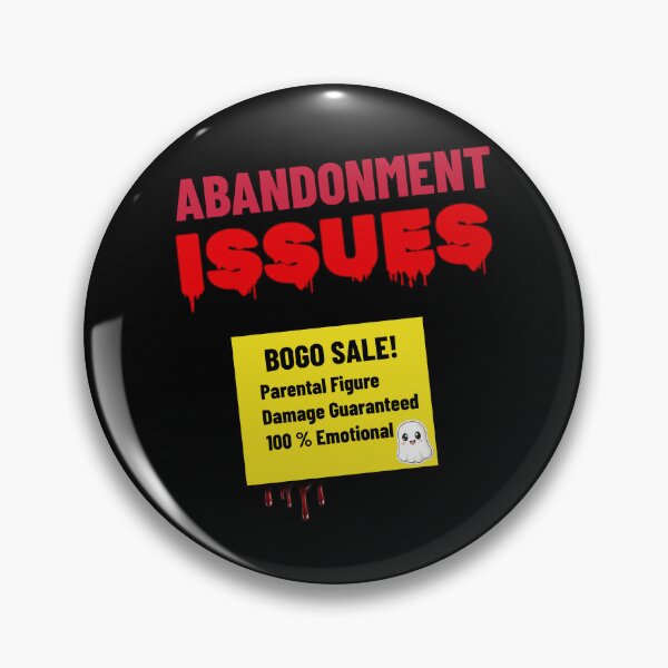 Item preview, Abandonment Issues BOGO Sale - Therapy Humor Tee designed and sold by BrushRushX.
