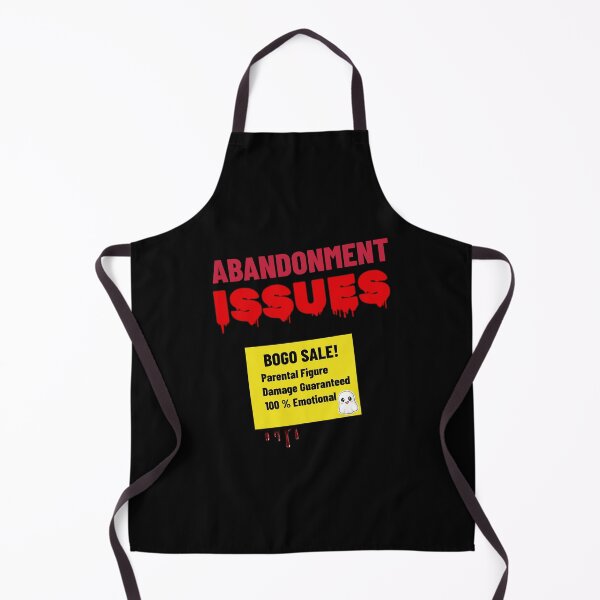 Item preview, Abandonment Issues BOGO Sale - Therapy Humor Tee designed and sold by BrushRushX.